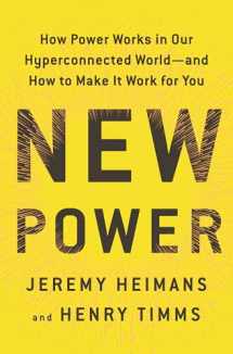 9780345816443-0345816447-New Power: How Power Works in Our Hyperconnected World--and How to Make It Work for You