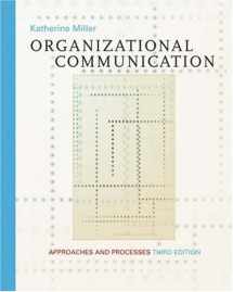 9780534561444-0534561446-Organizational Communication: Approaches and Processes (with InfoTrac)