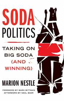 9780190263430-0190263431-Soda Politics: Taking on Big Soda (And Winning)
