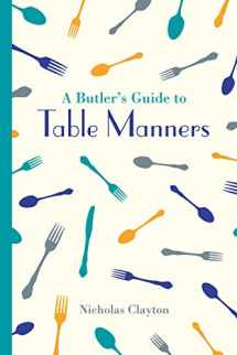 9781849943680-1849943680-A Butler's Guide to Table Manners
