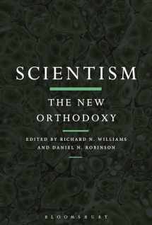 9781474287944-1474287948-Scientism: The New Orthodoxy