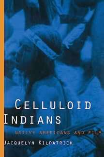 9780803277908-0803277903-Celluloid Indians: Native Americans and Film