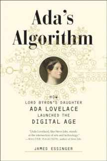 9781612194080-1612194087-Ada's Algorithm: How Lord Byron's Daughter Ada Lovelace Launched the Digital Age