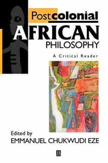 9780631203407-0631203400-Postcolonial African Philosophy: A Critical Reader