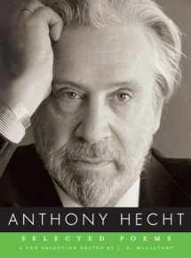 9780375711985-0375711988-Selected Poems of Anthony Hecht (Borzoi Poetry)