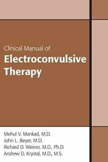 9781585622696-1585622699-Clinical Manual of Electroconvulsive Therapy