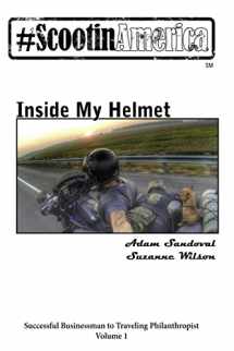 9781522982913-1522982914-ScootinAmerica: Inside My Helmet