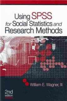 9781412987356-1412987350-BUNDLE: Wagner, Using SPSS for Social Statistics and Research Methods 2e + Field, Discovering Statistics Using SPSS 3e