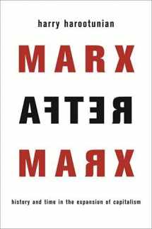 9780231540131-0231540132-Marx After Marx: History and Time in the Expansion of Capitalism