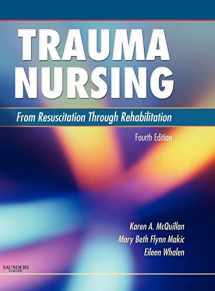 9781416037729-1416037721-Trauma Nursing: From Resuscitation Through Rehabilitation