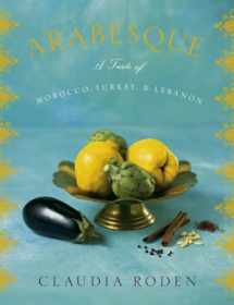9780307264985-030726498X-Arabesque: A Taste of Morocco, Turkey, and Lebanon: A Cookbook