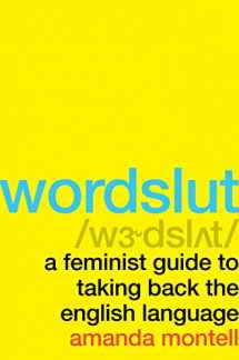 9780062868879-006286887X-Wordslut: A Feminist Guide to Taking Back the English Language