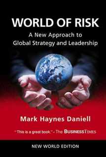 9789812387585-9812387587-World of Risk: A New Approach to Global Strategy and Leadership