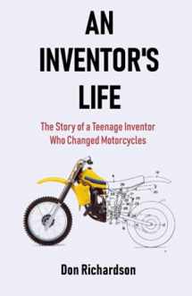 9781093187069-1093187069-An Inventor's Life: The Story of a Teenage Inventor Who Changed Motorcycle