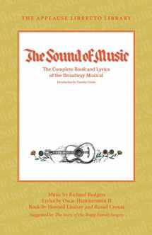 9781423490791-1423490797-The Sound of Music: The Complete Book and Lyrics of the Broadway Musical (Applause Libretto Library)