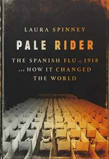 9781610397674-1610397673-Pale Rider: The Spanish Flu of 1918 and How It Changed the World