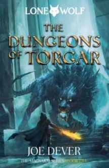 9781915586179-1915586178-The Dungeons of Torgar: Magnakai Series, Book Five (10) (Lone Wolf)