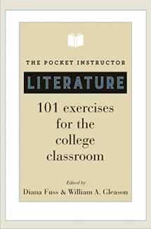 9780691157146-0691157146-The Pocket Instructor: Literature: 101 Exercises for the College Classroom (Skills for Scholars)