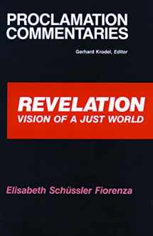 9780800625108-0800625102-Revelation: Vision of a Just World (Proclamation Commentaries)