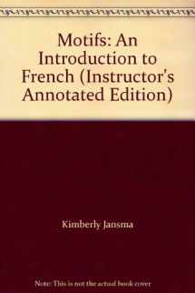 9780030333668-0030333660-Motifs: An Introduction to French (Instructor's Annotated Edition)
