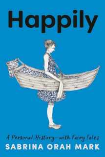 9780593242476-0593242475-Happily: A Personal History-with Fairy Tales