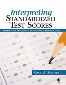 9781412937184-1412937183-Interpreting Standardized Test Scores: Strategies for Data-Driven Instructional Decision Making