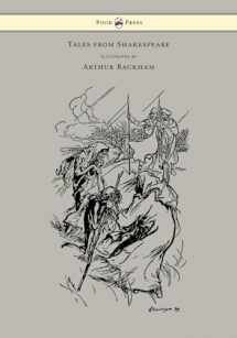 9781447478454-1447478452-Tales from Shakespeare - Illustrated by Arthur Rackham