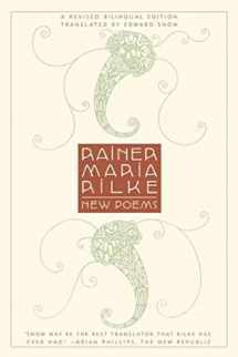 9780865476127-0865476128-New Poems: A Revised Bilingual Edition