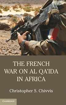 9781107121034-1107121035-The French War on Al Qa'ida in Africa