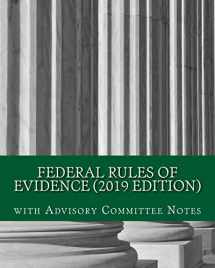 9781729843666-1729843662-Federal Rules of Evidence (2019 Edition): with Advisory Committee Notes