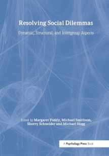 9780863775741-0863775748-Resolving Social Dilemmas: Dynamic, Structural, and Intergroup Aspects
