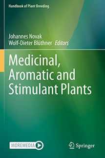 9783030387945-3030387941-Medicinal, Aromatic and Stimulant Plants (Handbook of Plant Breeding, 12)