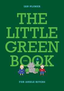 9781922518651-1922518654-THE LITTLE GREEN BOOK - For Ankle Biters
