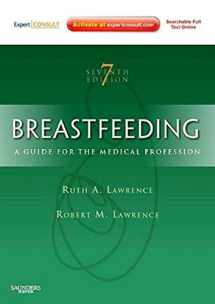 9781437707885-1437707882-Breastfeeding: A Guide for the Medical Professional (Expert Consult - Online and Print)