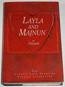 9781857821611-1857821610-Layla and Majnun: The Classic Love Story of Persian Literature