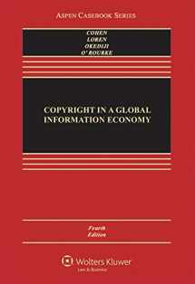 9781454852018-1454852011-Copyright in A Global Information Economy (Aspen Casebook)
