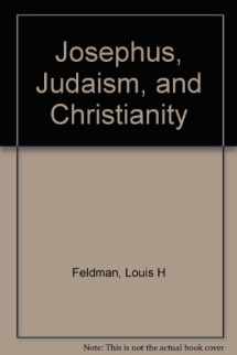 9780814318324-0814318320-Josephus, Judaism and Christianity