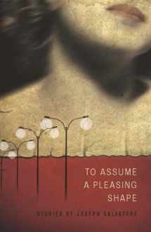 9781934414552-1934414557-To Assume a Pleasing Shape (American Readers Series)