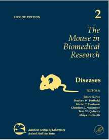 9780123694560-0123694566-The Mouse in Biomedical Research: Diseases (Volume 2) (American College of Laboratory Animal Medicine, Volume 2)