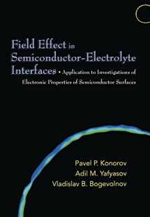 9780691121765-0691121761-Field Effect in Semiconductor-Electrolyte Interfaces: Application to Investigations of Electronic Properties of Semiconductor Surfaces