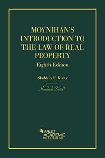9781636591865-1636591868-Moynihan's Introduction to the Law of Real Property (Hornbooks)