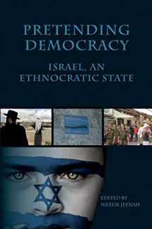9780620540421-0620540427-Pretending democracy: Israel, an ethnocratic state