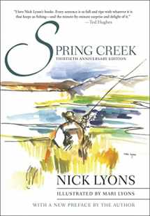 9781510772366-1510772367-Spring Creek: Thirtieth Anniversary Edition
