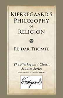 9781606082010-1606082019-Kierkegaard's Philosophy of Religion (Kierkegaard Classic Studies)