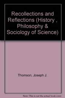 9780405066221-0405066228-Recollections and Reflections (History Philosophy and Sociology of Science Ser)