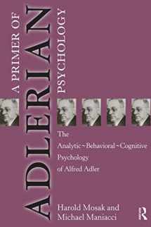 9781583910030-1583910034-Primer of Adlerian Psychology