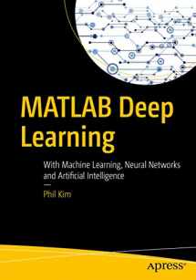9781484228449-1484228448-MATLAB Deep Learning: With Machine Learning, Neural Networks and Artificial Intelligence