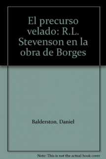 9789500702836-9500702835-El Precurso Velado: R.L. Stevenson En La Obra De Borges