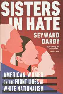 9780316487771-0316487775-Sisters in Hate: American Women on the Front Lines of White Nationalism