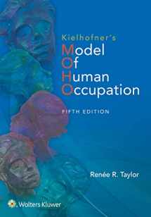 9781451190342-1451190344-Kielhofner's Model of Human Occupation: Theory and Application